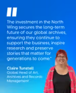 Claire Tunstall highlights how North Wing investment secures the long-term future of global archives.